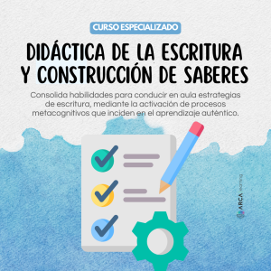 Didáctica De La Escritura Y Construcción De Saberes. Curso Especializado
