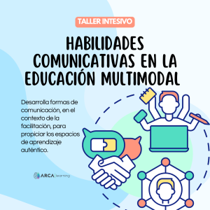 Taller: Habilidades Comunicativas En El Universo Multimodal