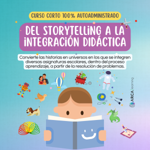 Del Storytelling a la integración DIDÁCTICA