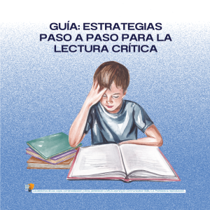 Guía: Estrategia Paso a Paso para la Lectura Crítica